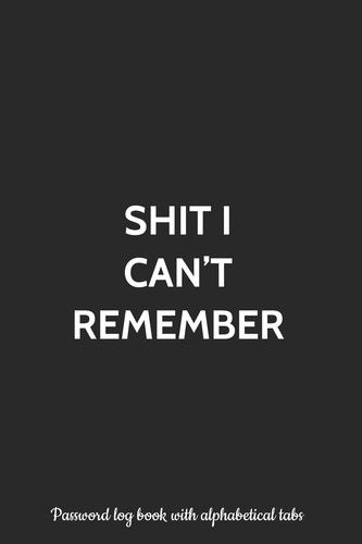Can t remember password - can't,